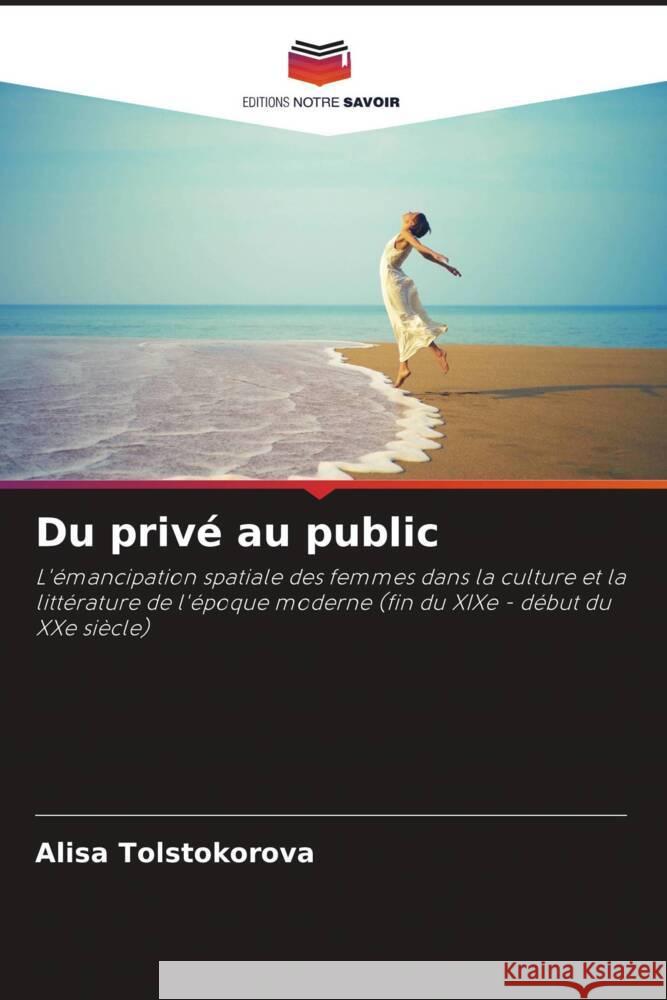 Du privé au public Tolstokorova, Alisa 9786207833009