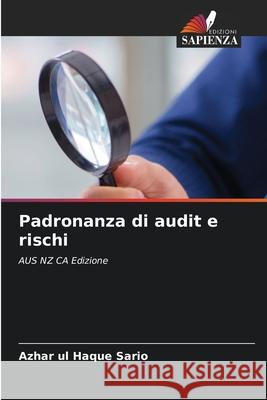 Padronanza di audit e rischi Sario, Azhar ul Haque 9786207835997