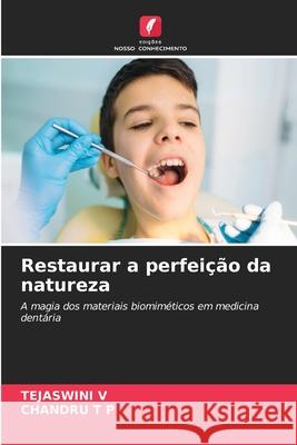 Restaurar a perfeição da natureza V, TEJASWINI, T P, CHANDRU 9786207836123