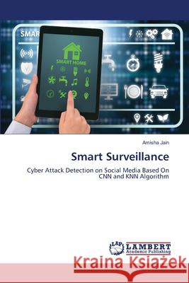 Smart Surveillance Jain, Amisha 9786207843145