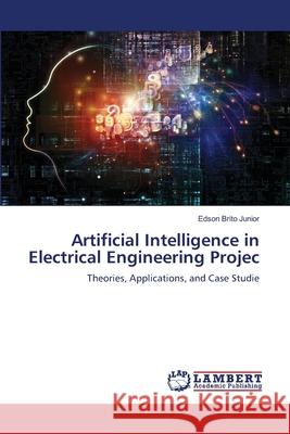 Artificial Intelligence in Electrical Engineering Projec Edson Brito Junior 9786207843473