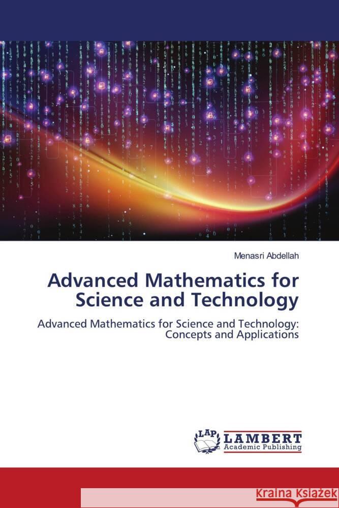 Advanced Mathematics for Science and Technology Abdellah, Menasri 9786207844180