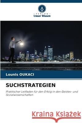 Suchstrategien Lounis Oukaci 9786207848461