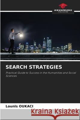 Search Strategies Lounis Oukaci 9786207848478