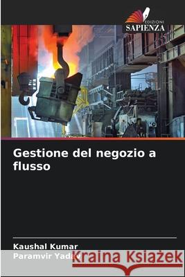 Gestione del negozio a flusso Kaushal Kumar Paramvir Yadav 9786207848560 Edizioni Sapienza