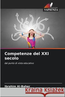 Competenze del XXI secolo Ibrahim Al-Baher 9786207848638