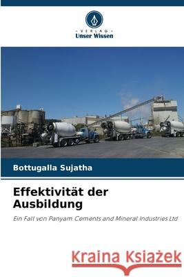 Effektivit?t der Ausbildung Bottugalla Sujatha 9786207850013 Verlag Unser Wissen