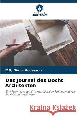 Das Journal des Docht Architekten Diana Anderson 9786207854752