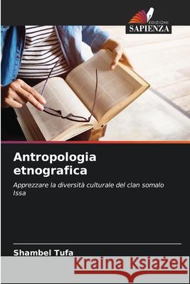 Antropologia etnografica Shambel Tufa 9786207856954 Edizioni Sapienza