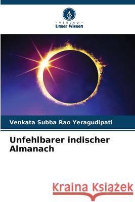 Unfehlbarer indischer Almanach Venkata Subba Rao Yeragudipati 9786207857647 Verlag Unser Wissen