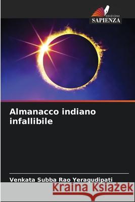 Almanacco indiano infallibile Venkata Subba Rao Yeragudipati 9786207857678 Edizioni Sapienza