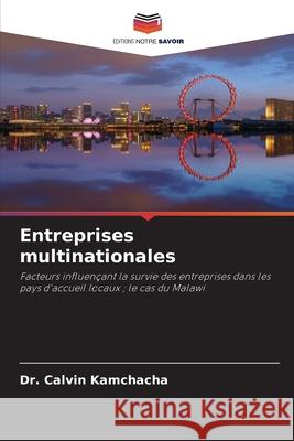 Entreprises multinationales Calvin Kamchacha 9786207860203