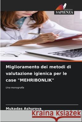 Miglioramento dei metodi di valutazione igienica per le case 