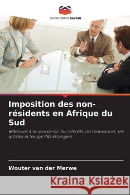 Imposition des non-r?sidents en Afrique du Sud Wouter Va 9786207869022