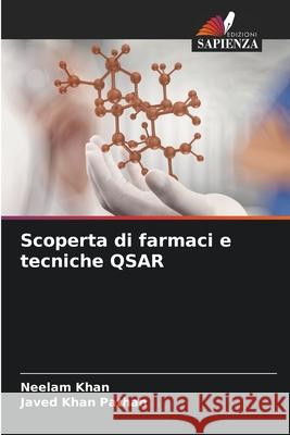 Scoperta di farmaci e tecniche QSAR Neelam Khan Javed Kha 9786207871469