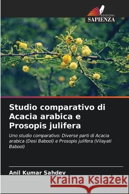 Studio comparativo di Acacia arabica e Prosopis julifera Anil Kumar Sahdev 9786207871681