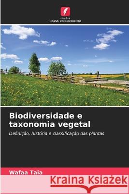 Biodiversidade e taxonomia vegetal Wafaa Taia 9786207879588