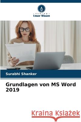 Grundlagen von MS Word 2019 Surabhi Shanker 9786207880089 Verlag Unser Wissen