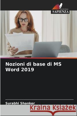 Nozioni di base di MS Word 2019 Surabhi Shanker 9786207880126 Edizioni Sapienza