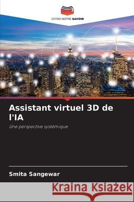 Assistant virtuel 3D de l'IA Smita Sangewar 9786207886975