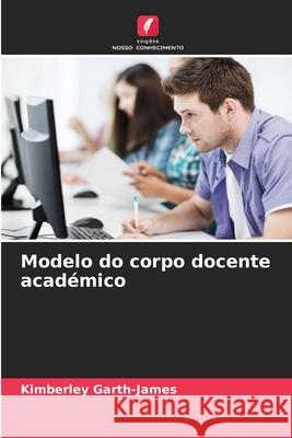 Modelo do corpo docente acad?mico Kimberley Garth-James 9786207893072 Edicoes Nosso Conhecimento