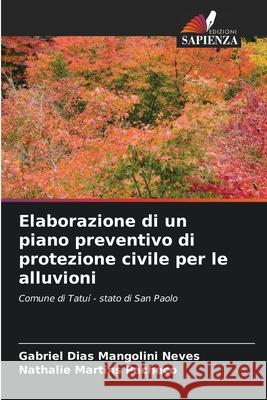 Elaborazione di un piano preventivo di protezione civile per le alluvioni Gabriel Dia Nathalie Martin 9786207904754