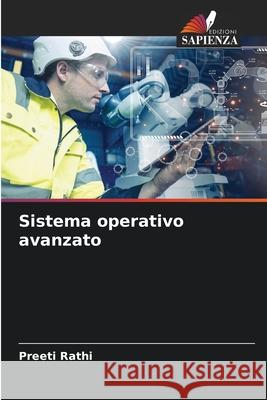 Sistema operativo avanzato Preeti Rathi 9786207909261 Edizioni Sapienza