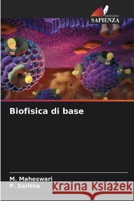 Biofisica di base M. Maheswari P. Saritha 9786207913268