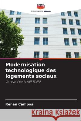 Modernisation technologique des logements sociaux Renan Campos 9786207914197