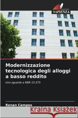 Modernizzazione tecnologica degli alloggi a basso reddito Renan Campos 9786207914203