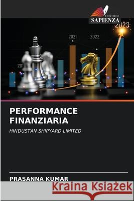 Performance Finanziaria Prasanna Kumar 9786207915729 Edizioni Sapienza