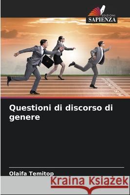 Questioni di discorso di genere Olaifa Temitop 9786207918249 Edizioni Sapienza