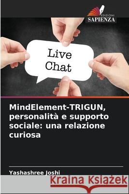 MindElement-TRIGUN, personalit? e supporto sociale: una relazione curiosa Yashashree Joshi 9786207919857