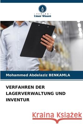 Verfahren Der Lagerverwaltung Und Inventur Mohammed Abdelaziz Benkamla 9786207923120