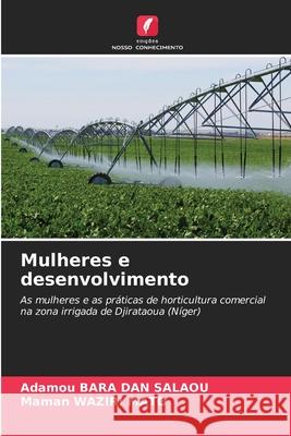 Mulheres e desenvolvimento Adamou Bar Maman Wazir 9786207924639 Edicoes Nosso Conhecimento