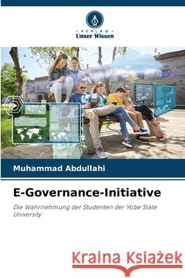 E-Governance-Initiative Muhammad Abdullahi 9786207925452 Verlag Unser Wissen