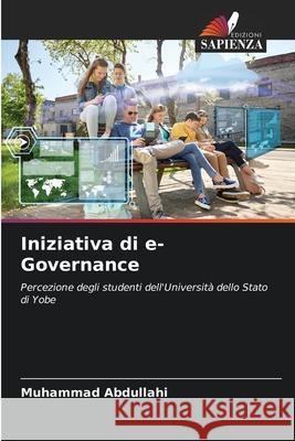 Iniziativa di e-Governance Muhammad Abdullahi 9786207925483 Edizioni Sapienza