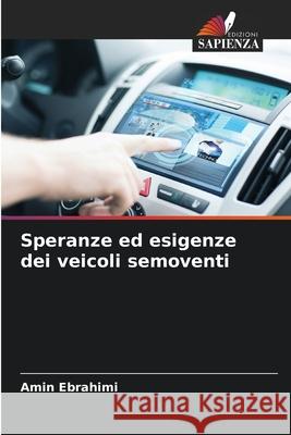 Speranze ed esigenze dei veicoli semoventi Amin Ebrahimi 9786207926336