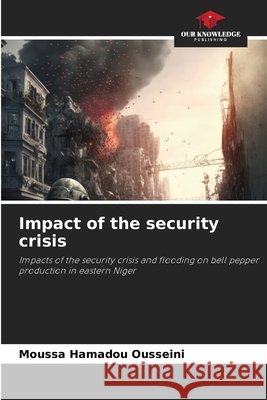 Impact of the security crisis Moussa Hamadou Ousseini 9786207936618