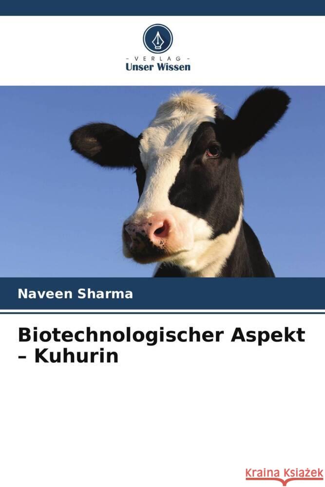 Biotechnologischer Aspekt - Kuhurin Sharma, Naveen 9786207942411