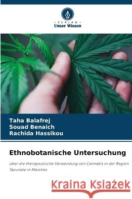 Ethnobotanische Untersuchung Taha Balafrej Souad Benaich Rachida Hassikou 9786207943944