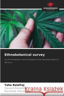 Ethnobotanical survey Taha Balafrej Souad Benaich Rachida Hassikou 9786207944040