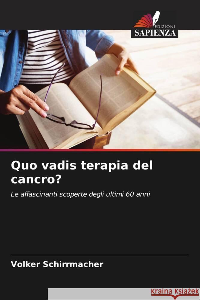 Quo vadis terapia del cancro? Schirrmacher, Volker 9786207956197