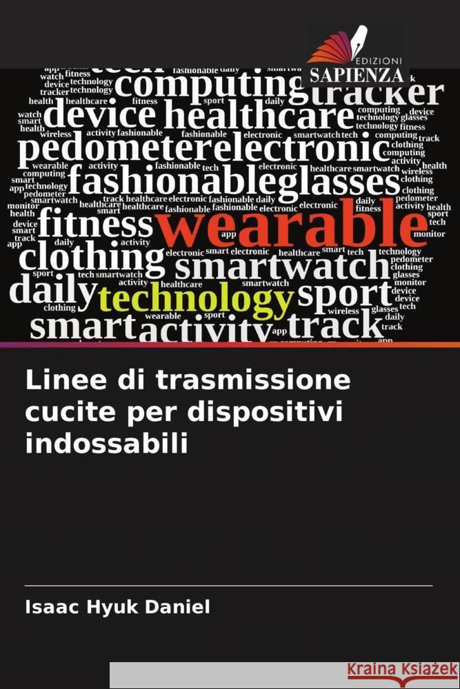 Linee di trasmissione cucite per dispositivi indossabili Daniel, Isaac Hyuk 9786207957699