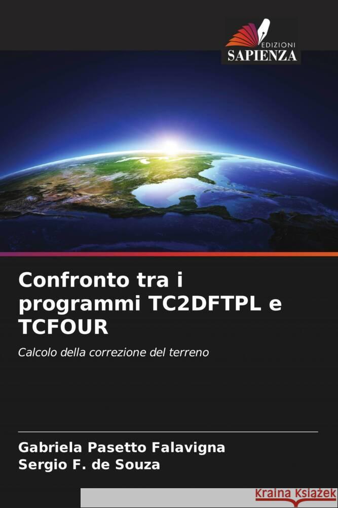 Confronto tra i programmi TC2DFTPL e TCFOUR Pasetto Falavigna, Gabriela, F. de Souza, Sergio 9786207958658