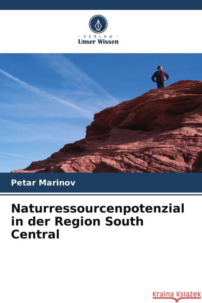 Naturressourcenpotenzial in der Region South Central Marinov, Petar 9786207959587