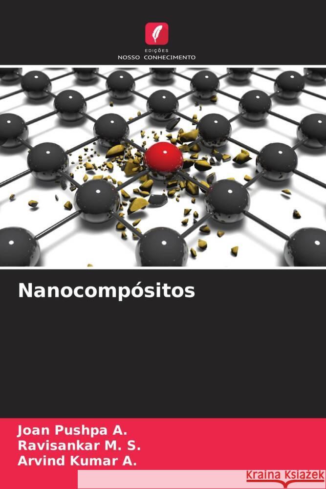 Nanocomp?sitos Joan Pushp Ravisankar M Arvind Kuma 9786207962600