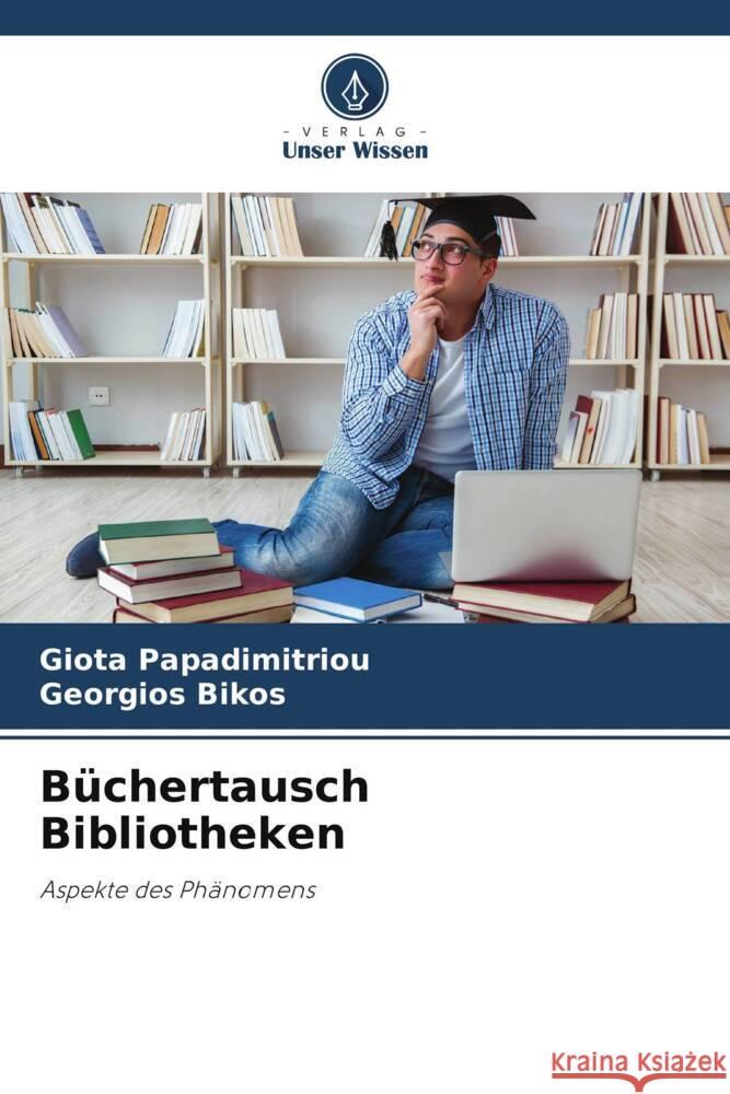 B?chertausch Bibliotheken Giota Papadimitriou Georgios Bikos 9786207963140