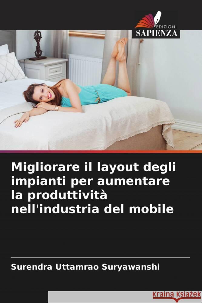 Migliorare il layout degli impianti per aumentare la produttivit? nell'industria del mobile Surendra Uttamra 9786207963799