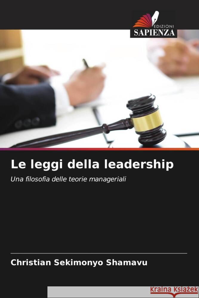 Le leggi della leadership Christian Sekimony 9786207964635 Edizioni Sapienza